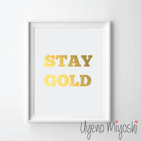 Stay Gold