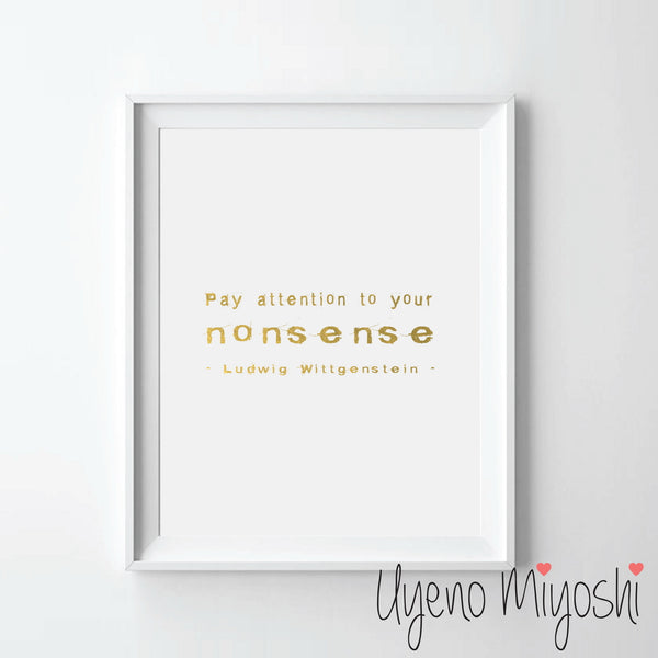 Pay Attention to Your Nonsense