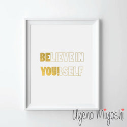 Believe In Yourself
