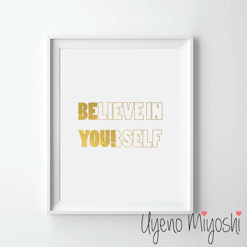 Believe In Yourself