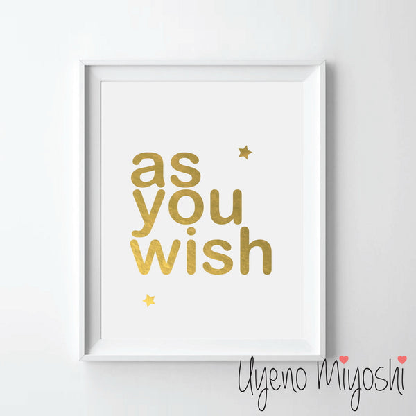 As You Wish