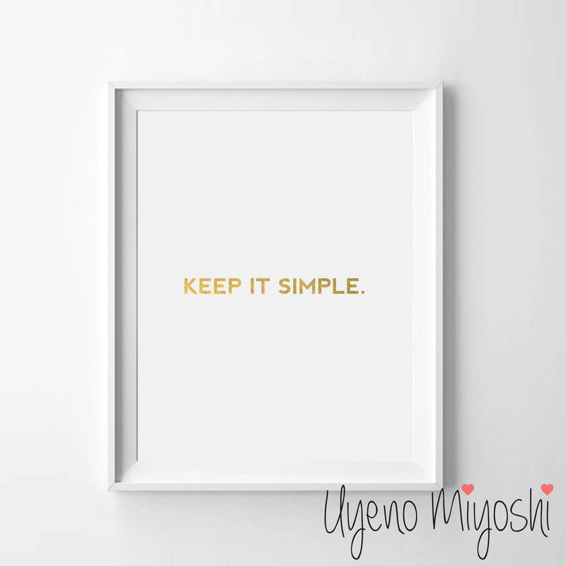 Keep it Simple