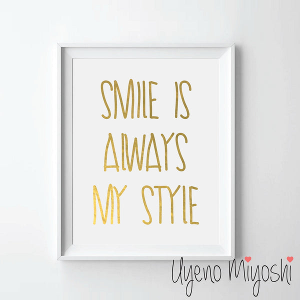 Smile is Always My Style
