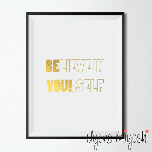 Believe In Yourself
