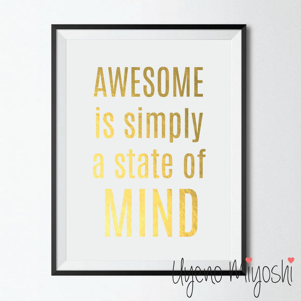 Awesome is Simply a State of Mind