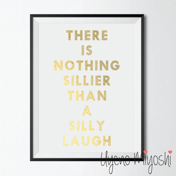 There Is Nothing Sillier Than a Silly Laugh