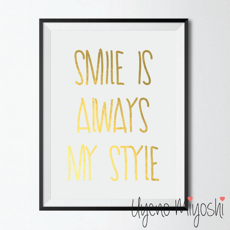 Smile is Always My Style