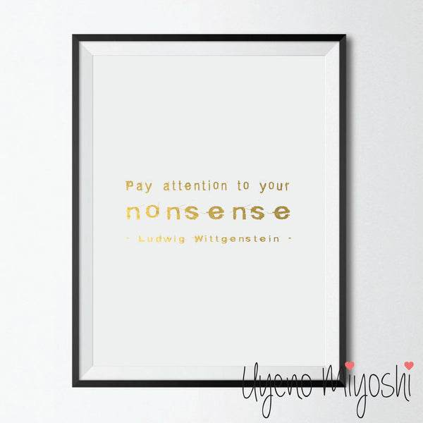 Pay Attention to Your Nonsense