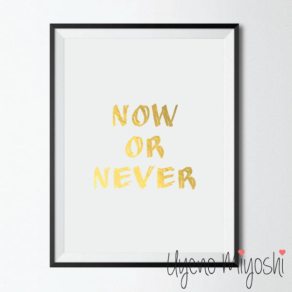 Now or Never